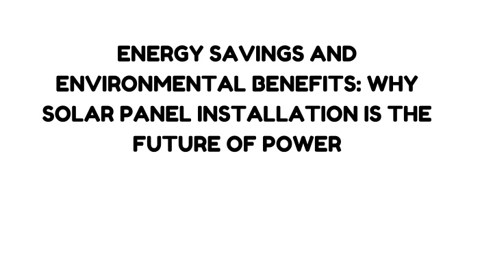 energy savings and environmental benefits