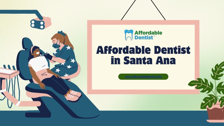 affordable dentist in santa ana