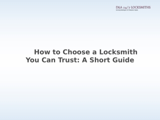 How to Choose a Locksmith You Can Trust: A Short Guide