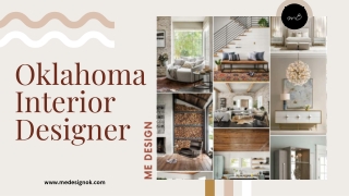 Oklahoma Interior Designer: Bringing Style and Function to Space Transformation
