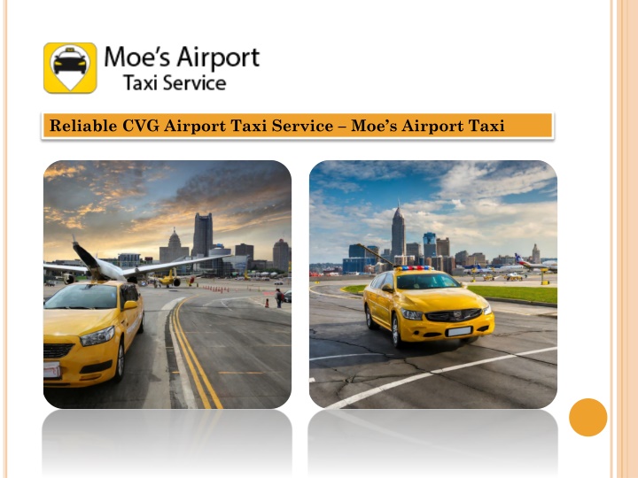 reliable cvg airport taxi service moe s airport