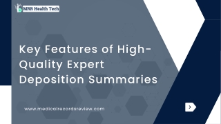 key features of high quality expert deposition