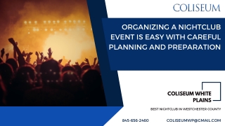 Organizing A Nightclub Event Is Easy with Careful Planning and Preparation