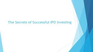 The Secrets of Successful IPO Investing