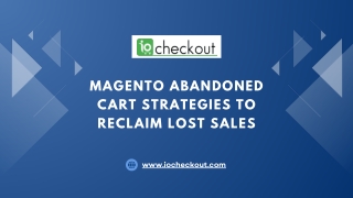 magento abandoned cart strategies to reclaim lost