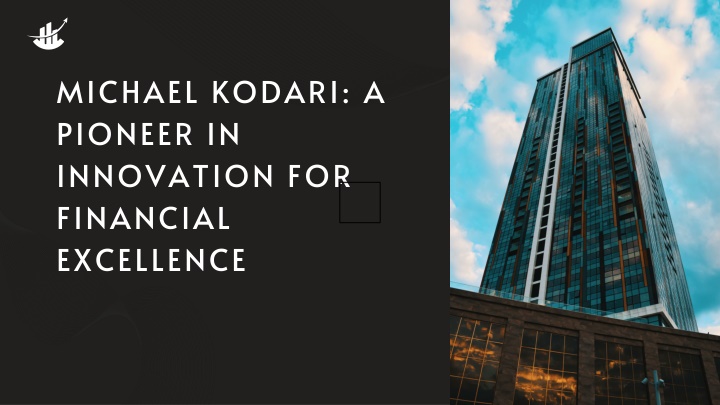 michael kodari a pioneer in innovation