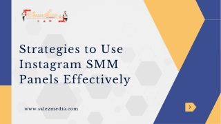 Strategies to Use Instagram SMM Panels Effectively