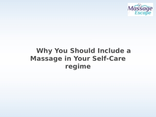 Why You Should Include a Massage in Your Self-Care regime