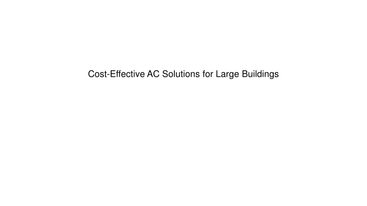 cost effective ac solutions for large buildings