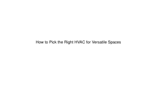 How to Pick the Right HVAC for Versatile Spaces