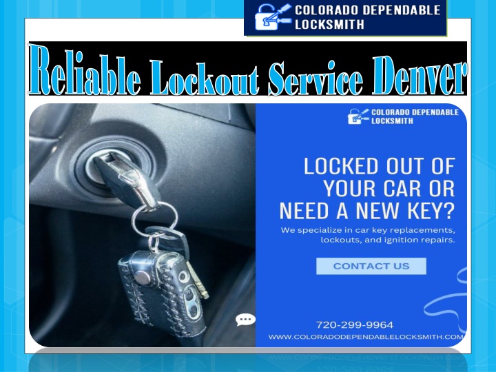 reliable lockout service denver