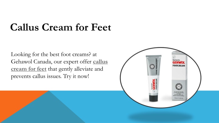 callus cream for feet