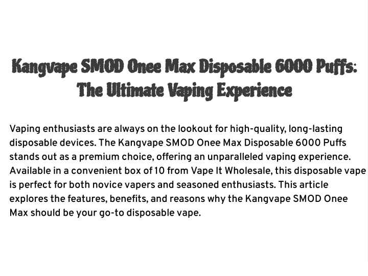 kangvape smod onee max disposable 6000 puffs