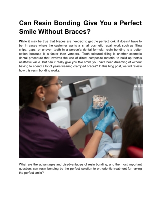 Can Resin Bonding Give You a Perfect Smile Without Braces