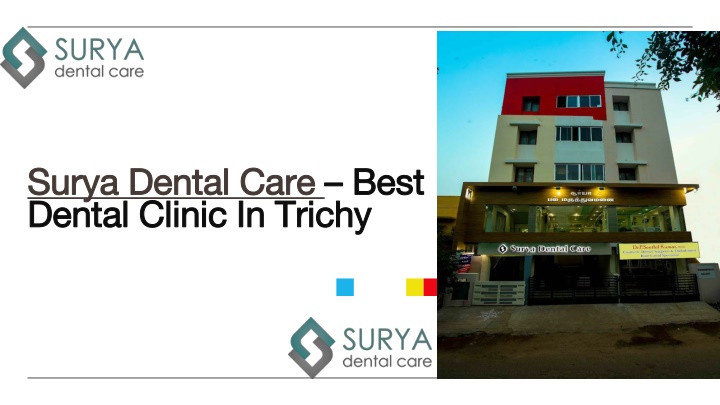 surya dental care best dental clinic in trichy