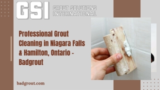 Professional Grout Cleaning in Niagara Falls & Hamilton, Ontario – Badgrout