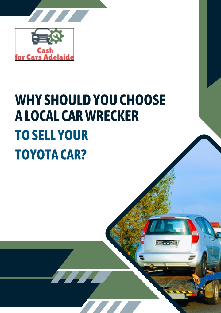 why should you choose a local car wrecker to sell