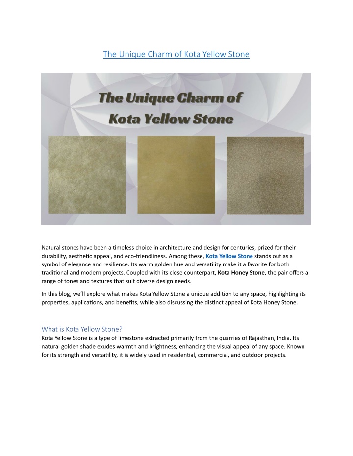 the unique charm of kota yellow stone