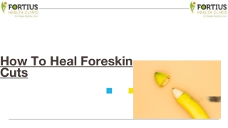 How To Clean Forsekin Cuts - Guide By Fortius Health Clinic