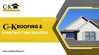 Roof Repair Madison | C and K Roofing & Construction Services