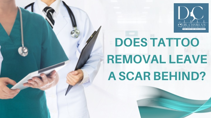 does tattoo removal leave a scar behind