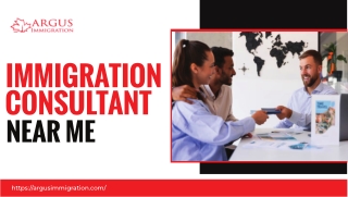 FIND RELIABLE IMMIGRATION CONSULTANT NEAR ME – ARGUS IMMIGRATION