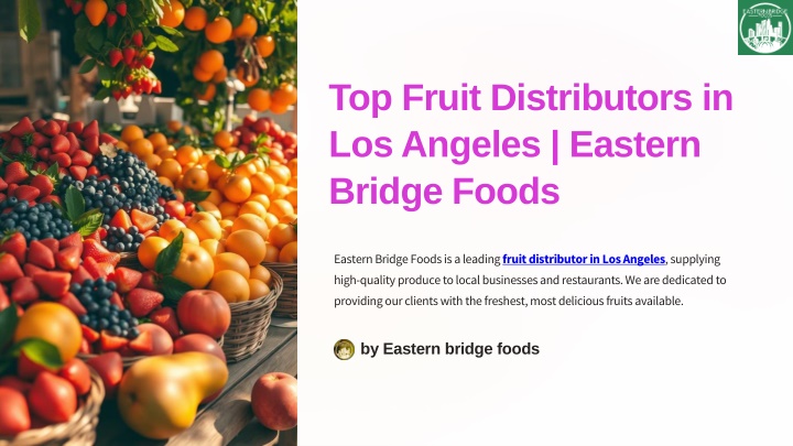 top fruit distributors in los angeles eastern