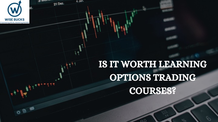 is it worth learning options trading courses