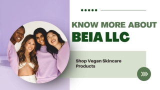 About Beia LLC: Elevating Your Routine with Vegan Skincare