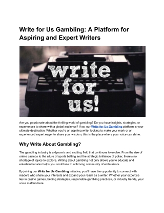 Write for Us Gambling: A Platform for Aspiring and Expert Writers