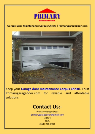 Garage Door Maintenance Corpus Christi  Primarygaragedoor.com