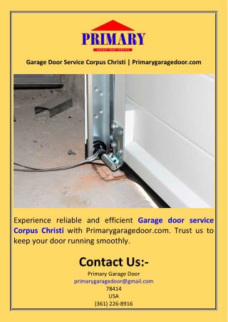 Garage Door Service Corpus Christi  Primarygaragedoor.com