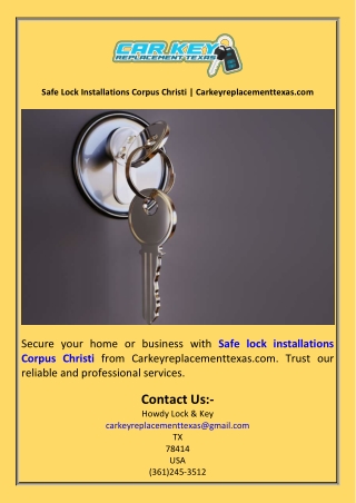 Safe Lock Installations Corpus Christi  Carkeyreplacementtexas.com