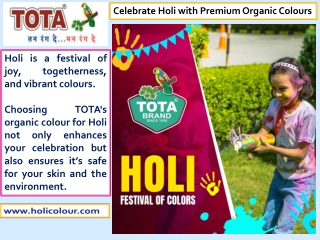 Celebrate Holi with Premium Organic Colours