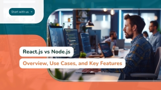 React.js vs Node.js: Overview, Use Cases, and Key Features