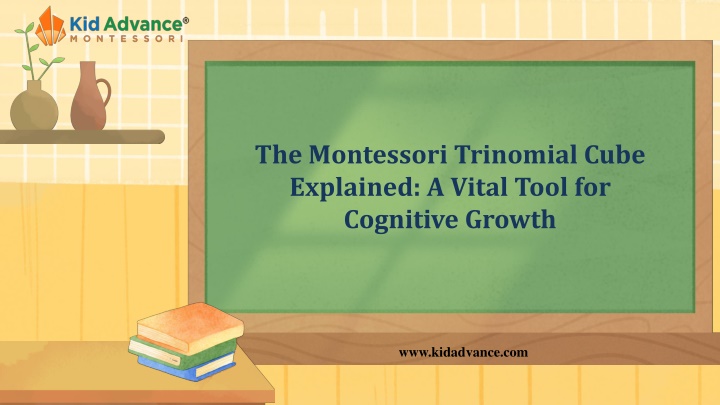 the montessori trinomial cube explained a vital