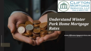 Understand Winter Park Home Mortgage Rates