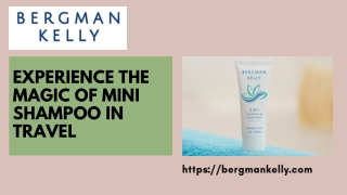 Experience The Magic of Mini Shampoo in Travel