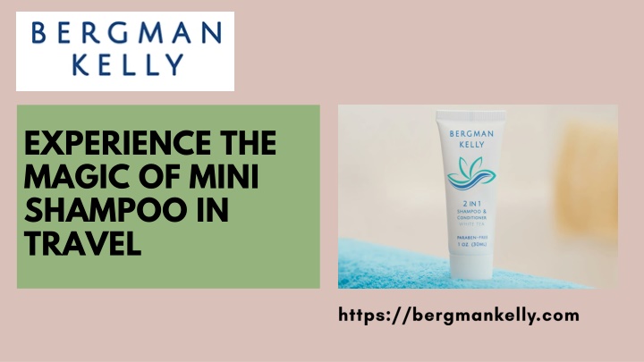 experience the magic of mini shampoo in travel