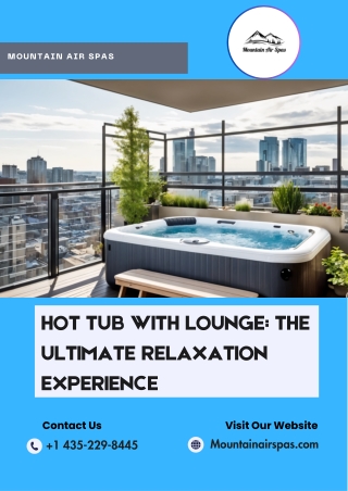 Hot Tub with Lounge The Ultimate Relaxation Experience