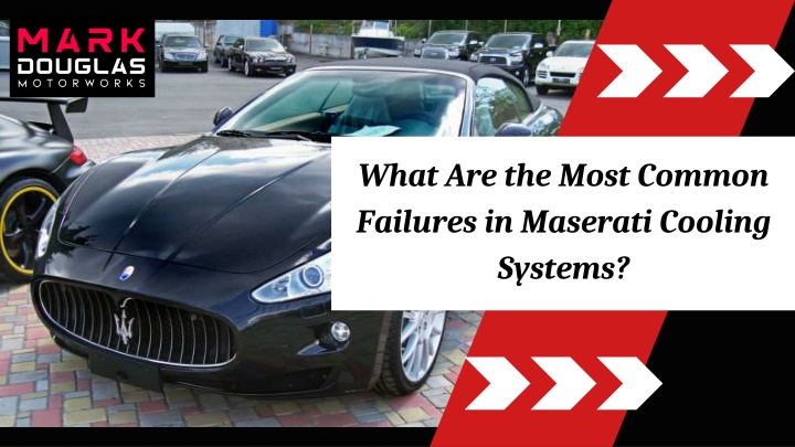 what are the most common failures in maserati