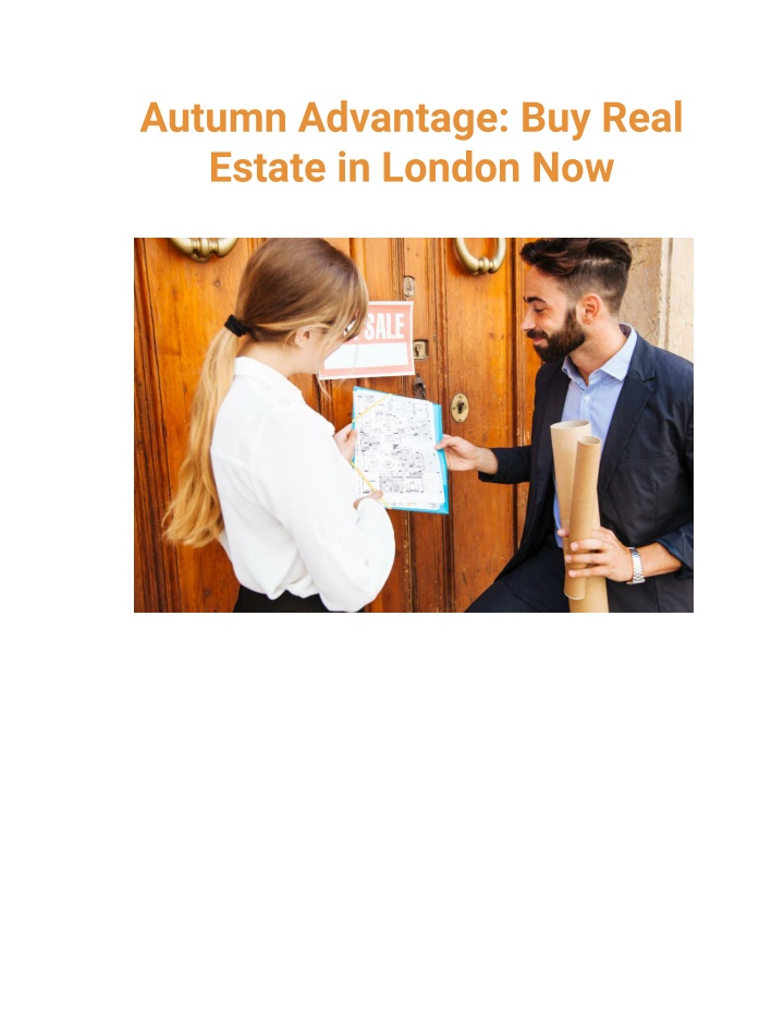 autumn advantage buy real estate in london now