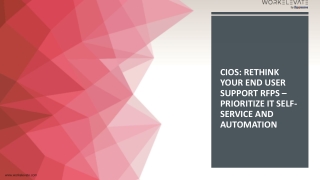 cios rethink your end user support rfps prioritize it self service and automation