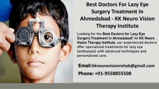 Best Doctors For Lazy Eye Surgery Treatment In Ahmedabad - KK Neuro Vision Therapy Institute