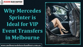 Why Mercedes Sprinter is Ideal for VIP Event Transfers in Melbourne