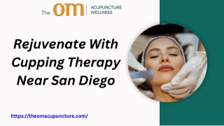 Rejuvenate with Cupping Therapy Near San Diego