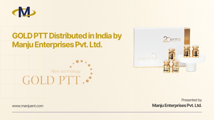 gold ptt distributed in india by manju