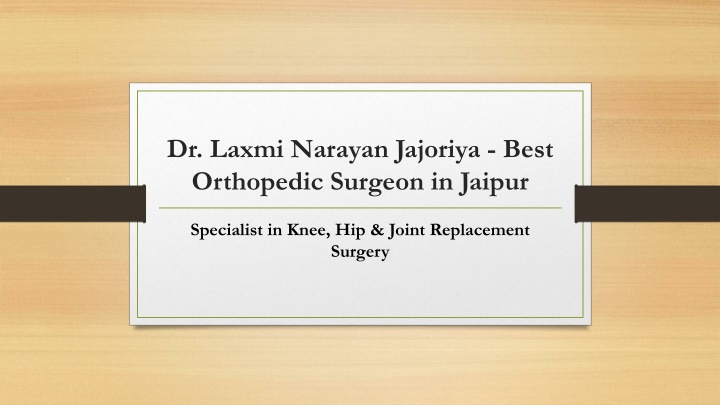 dr laxmi narayan jajoriya best orthopedic surgeon in jaipur