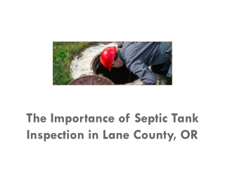 Prevent Expensive Repairs with Regular Septic Tank Inspections