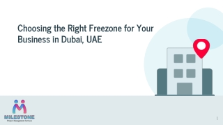 Choosing the Right Freezone for Your Business in Dubai, UAE